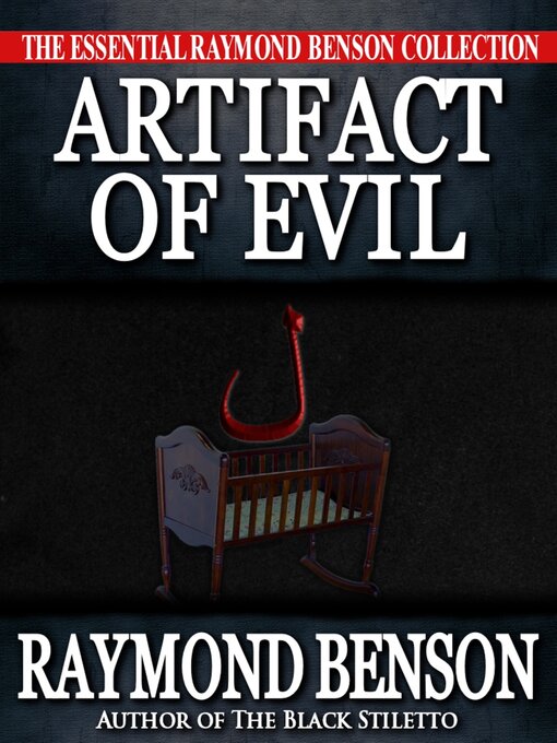 Title details for Artifact of Evil by Raymond Benson - Available